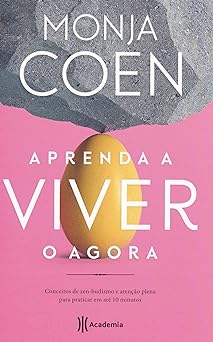 Aprenda a viver o agora Coen, Monja